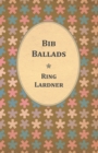 Bib Ballads - eBook