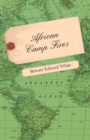African Camp Fires - eBook