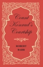 Count Konrad's Courtship - eBook