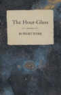 The Hour-Glass - eBook