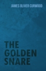 The Golden Snare - eBook