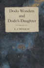 Dodo Wonders and Dodo's Daughter - eBook
