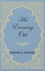 His Evening Out - eBook