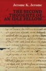 The Second Thoughts of an Idle Fellow - eBook