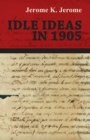 Idle Ideas in 1905 - eBook