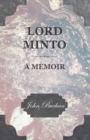 Lord Minto, A Memoir - eBook