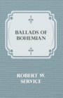 Ballads of a Bohemian - eBook