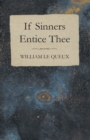 If Sinners Entice Thee - eBook