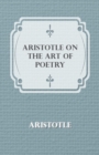 Aristotle on the Art of Poetry - eBook