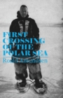 First Crossing of the Polar Sea - eBook
