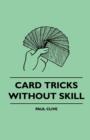 Card Tricks Without Skill - eBook