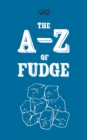 The A-Z of Fudge - eBook