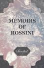 Memoirs of Rossini - eBook