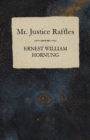 Mr. Justice Raffles - eBook