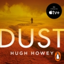 Dust : The thrilling dystopian series, and the #1 drama in history of Apple TV (Silo) - eAudiobook