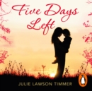 Five Days Left - eAudiobook