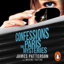 Confessions: The Paris Mysteries : (Confessions 3) - eAudiobook