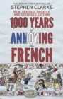 1000 Years of Annoying the French - eBook