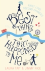 The Best Thing That Never Happened To Me - eBook