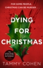 Dying for Christmas : The perfect thriller to curl up with this winter - eBook