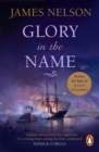 Glory In The Name : an exciting, bloody and dramatic naval adventure set during the US Civil War - eBook