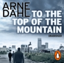 To the Top of the Mountain - eAudiobook