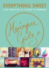 Meringue Girls : Everything Sweet - eBook