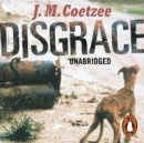 Disgrace : A BBC Radio 4 Good Read - eAudiobook