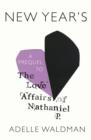 New Year's : A Prequel to The Love Affairs of Nathaniel P. - eBook