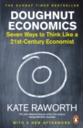 Doughnut Economics : The must-read book that redefines economics for a world in crisis - eBook