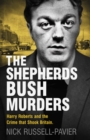 The Shepherd's Bush Murders - eBook