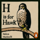 H is for Hawk : A BBC2 Between the Covers pick - eAudiobook