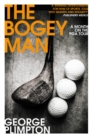 The Bogey Man : A Month on the PGA Tour - eBook