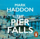 The Pier Falls - eAudiobook