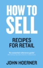 How to Sell : Recipes for Retail - eBook