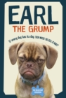Earl the Grump : If every dog has his day, then where the hell is mine? - eBook