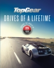 Top Gear Drives of a Lifetime : Around the World in 25 Road Trips - eBook