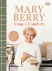 Mary Berry's Simple Comforts - eBook
