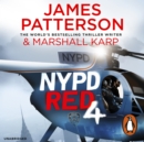 NYPD Red 4 : A jewel heist. A murdered actress. A killer case for NYPD Red - eAudiobook