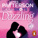 Dazzling : BookShots - eAudiobook