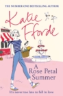 A Rose Petal Summer : The escapist summer holiday romance from the Sunday Times bestselling author - eBook
