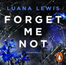 Forget Me Not - eAudiobook