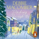 Dashing Through the Snow : A Christmas Novel - eAudiobook
