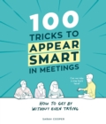 100 Tricks to Appear Smart In Meetings - eBook