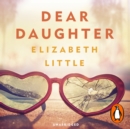 Dear Daughter - eAudiobook