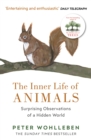 The Inner Life of Animals : Surprising Observations of a Hidden World - eBook