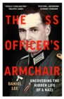 The SS Officer's Armchair : In Search of a Hidden Life - eBook