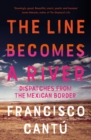The Line Becomes A River - eBook