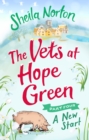 The Vets at Hope Green: Part Four : A New Start - eBook