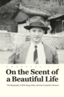 On the Scent of a Beautiful Life - eBook